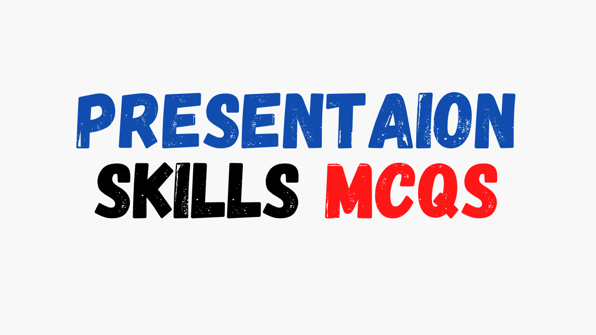 presentation skill mcqs